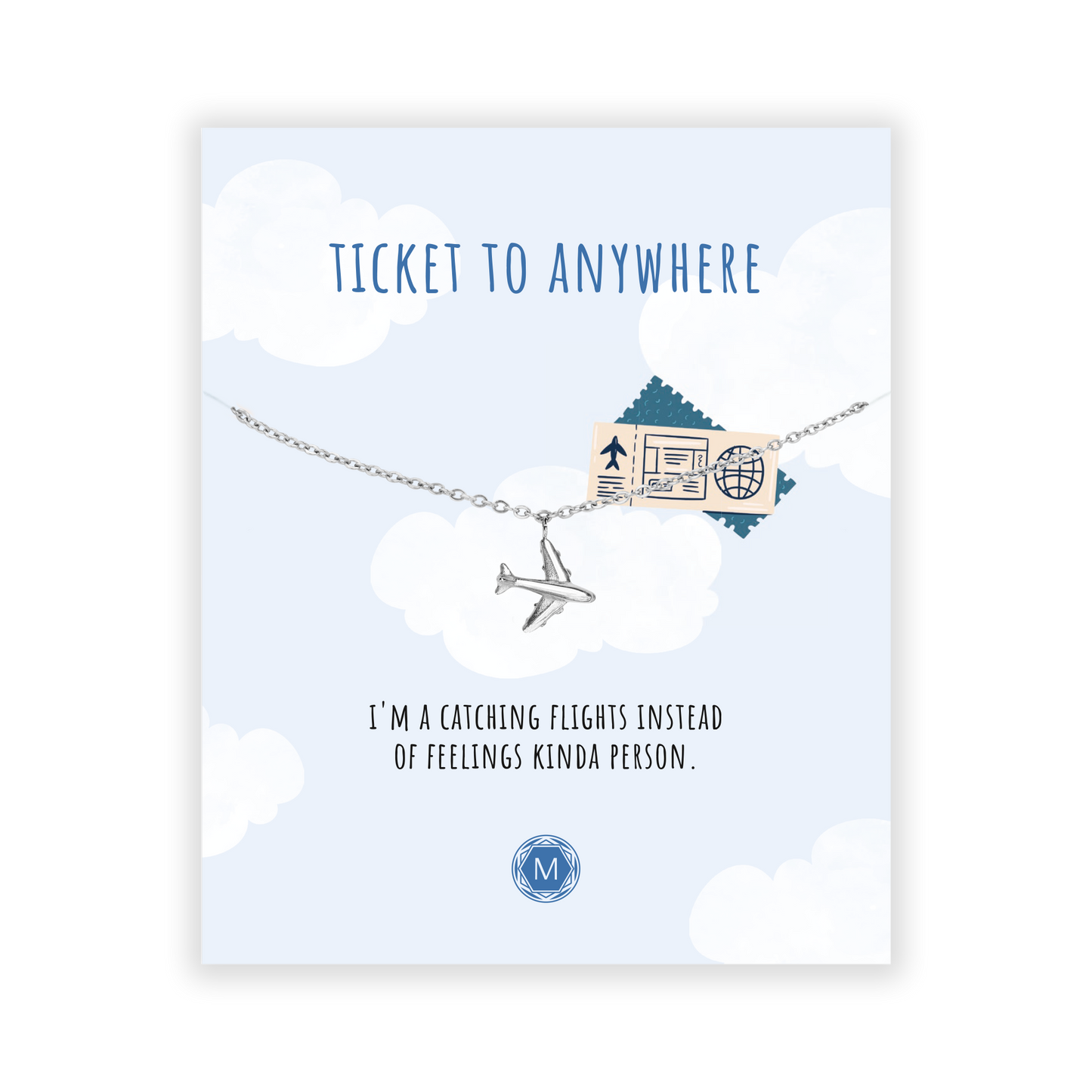 TICKET TO ANYWHERE Armband