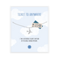 TICKET TO ANYWHERE Armband