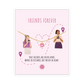 FRIENDS FOREVER II Armband