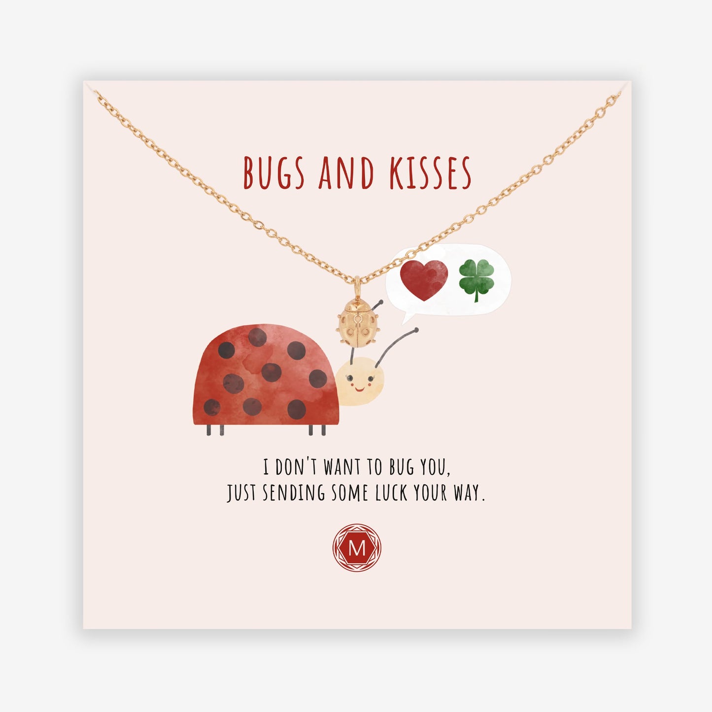 BUGS AND KISSES Necklace
