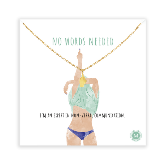 NO WORDS NEEDED Necklace