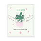 DEAR MOM (GROW) 2x Bracelet