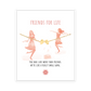 FRIENDS FOR LIFE Armband