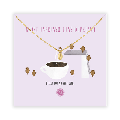 MORE ESPRESSO, LESS DEPRESSO Halskette