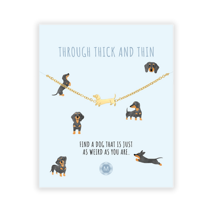 THROUGH THICK AND THIN Bracelet
